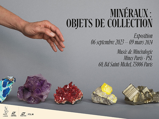 MINÉRAUX : OBJETS DE COLLECTION - Mines Paris - PSL